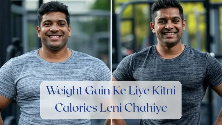Weight Gain Ke Liye Kitni Calories Leni Chahiye - Weight Loss Hindi Featured Image