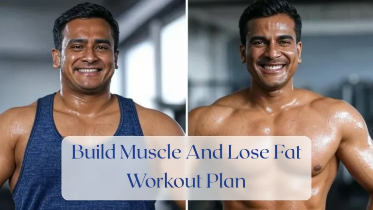 Build Muscle And Lose Fat Workout Plan - Weight Loss Featured Image