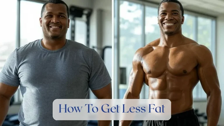 How To Get Less Fat - Weight Loss Featured Image