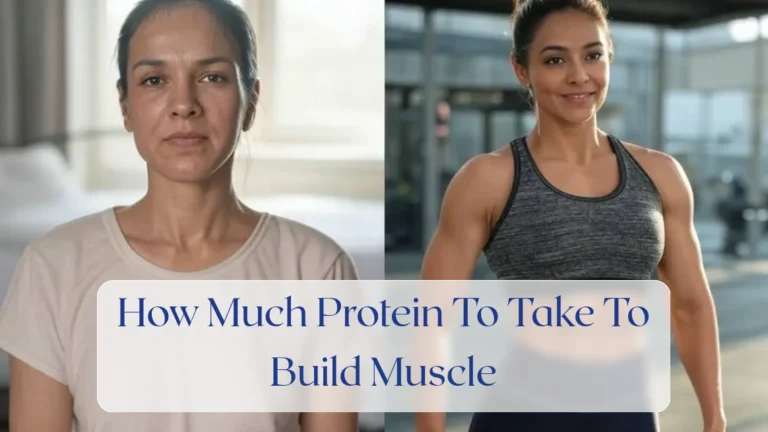 How Much Protein To Take To Build Muscle - Weight Gain Featured Image