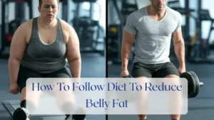 How To Follow Diet To Reduce Belly Fat - Spot reduction Featured Image