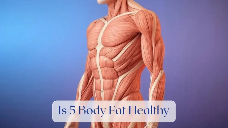 Is 5 Body Fat Healthy - Body composition Featured Image